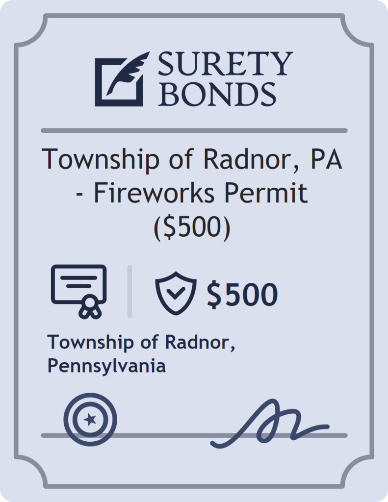 Surety bond badge for Township of Radnor, PA - Fireworks Permit ($500)