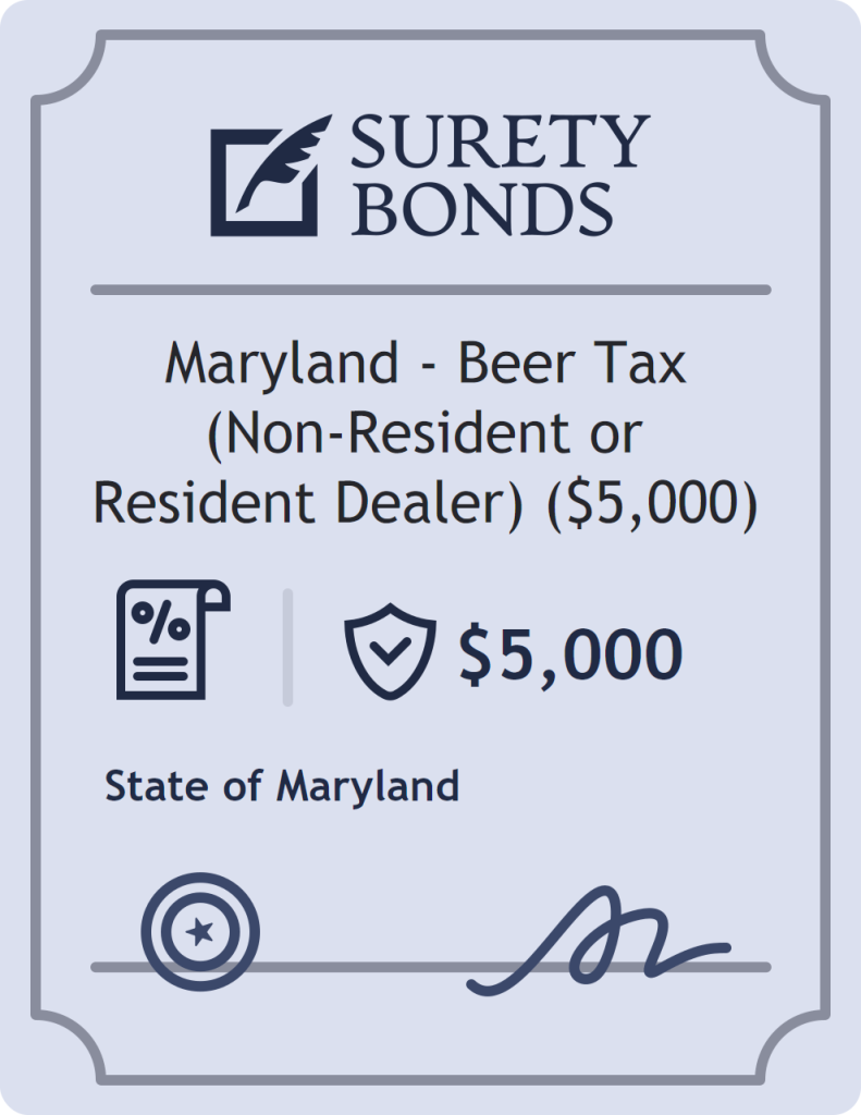 Surety bond badge for Maryland - Beer Tax (Non-Resident or Resident Dealer) ($5,000)