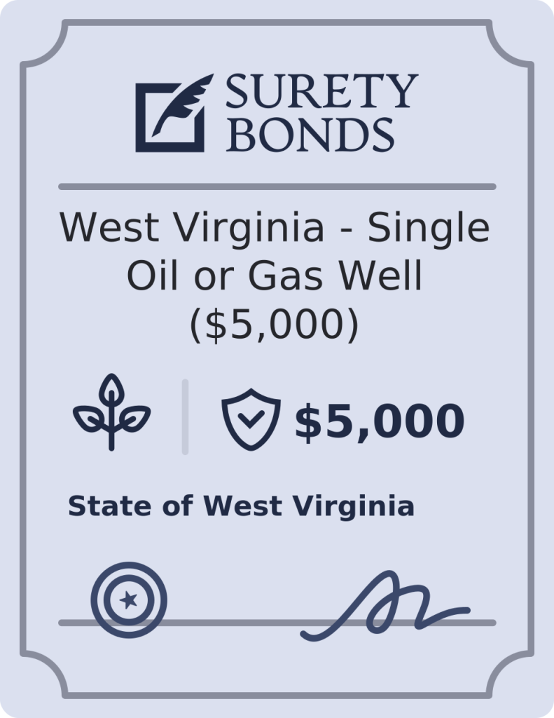 West Virginia - Single Oil or Gas Well ($5,000) Bond