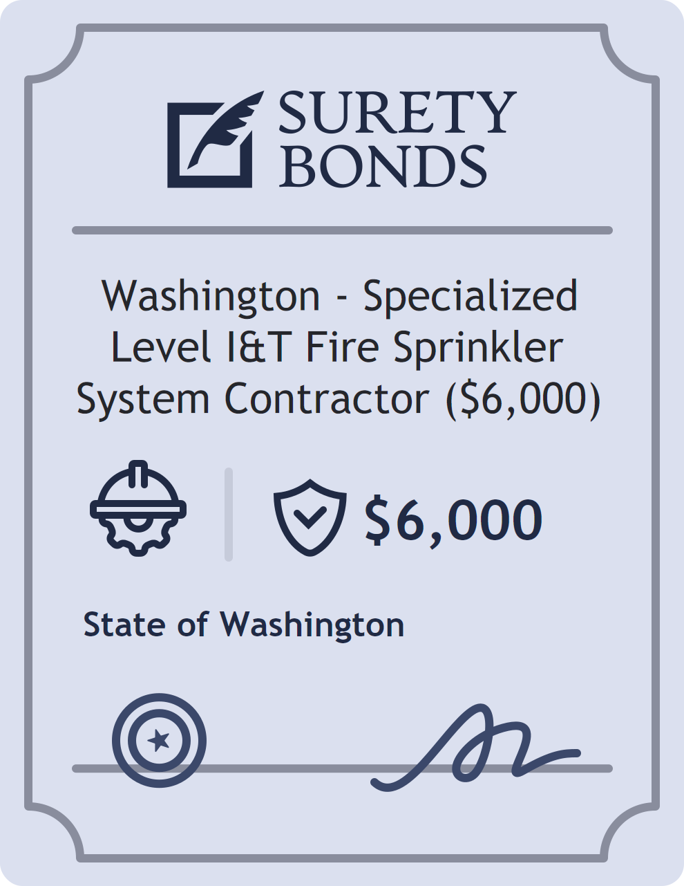 Washington - Specialized Level I&T Fire Sprinkler System Contractor ($6,000) Bond