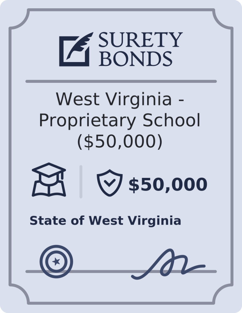 West Virginia - Proprietary School ($50,000) Bond