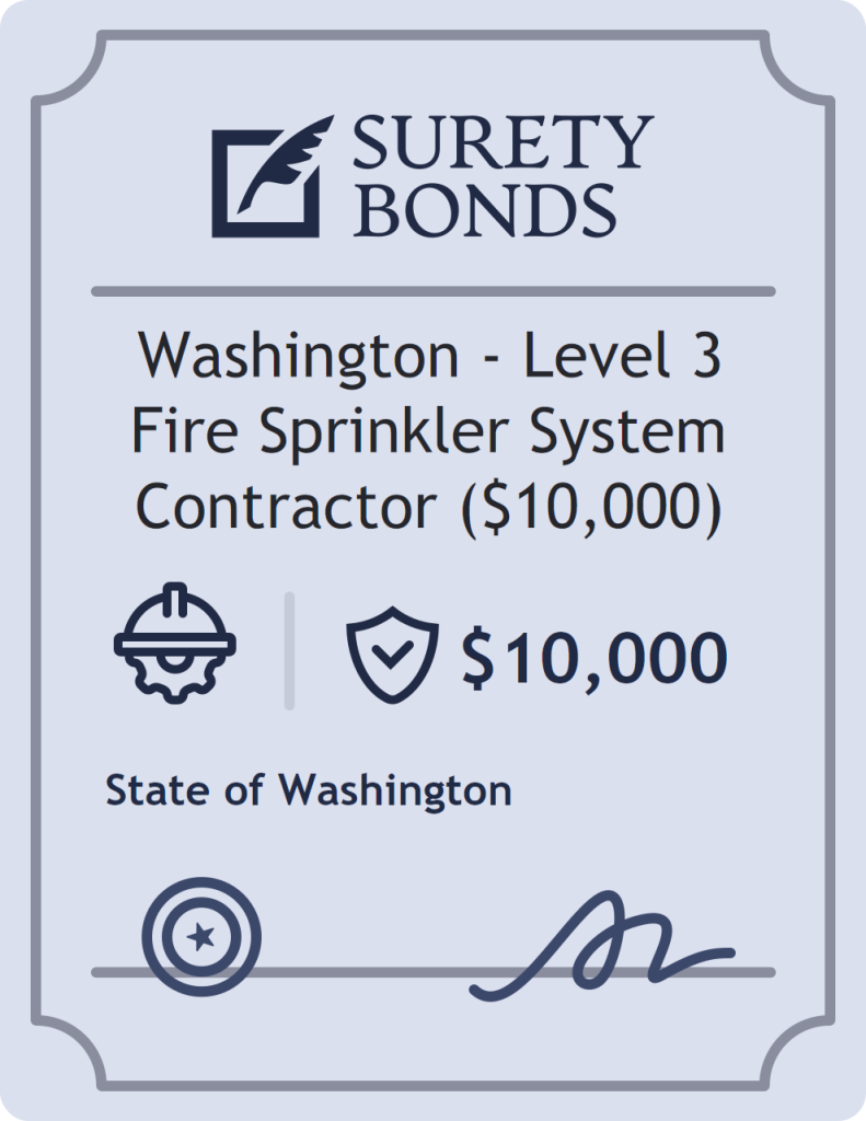Washington - Level 3 Fire Sprinkler System Contractor ($10,000) Bond