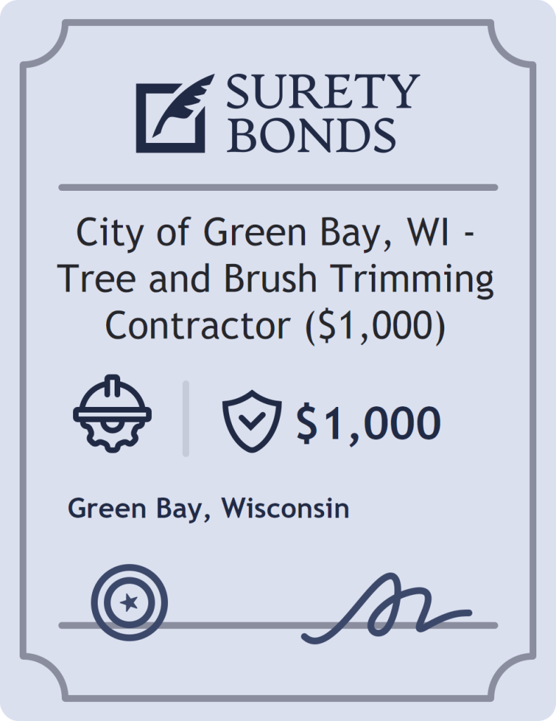 City of Green Bay, WI - Tree and Brush Trimming Contractor ($1,000) Bond