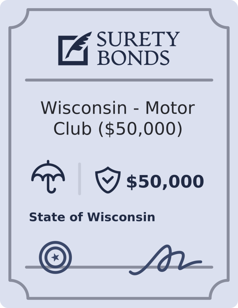 Wisconsin - Motor Club ($50,000) Bond