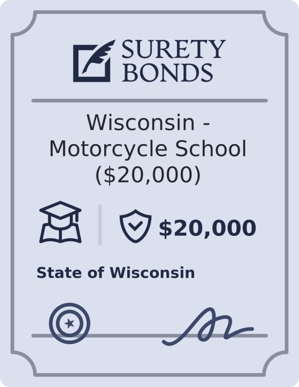 Wisconsin - Motorcycle School ($20,000) Bond