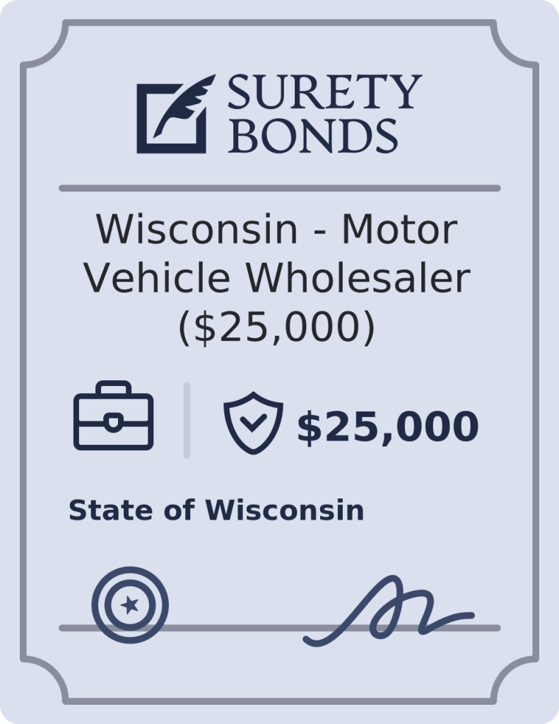 Wisconsin - Motor Vehicle Wholesaler ($25,000) Bond