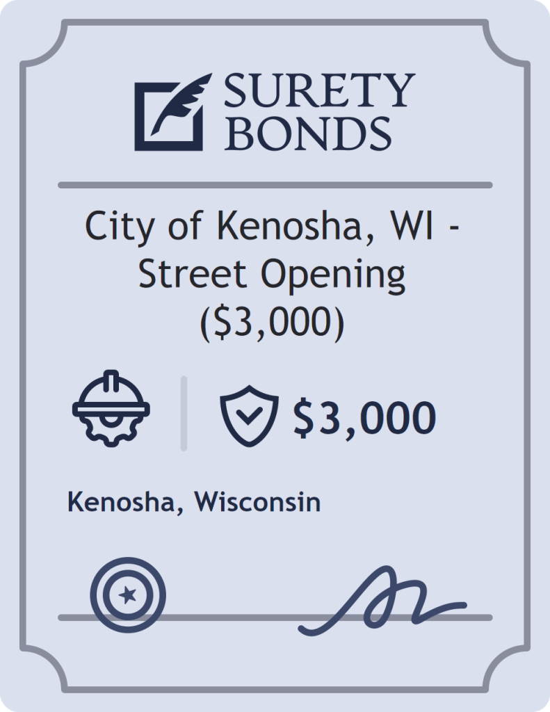 City of Kenosha, WI - Street Opening ($3,000) Bond