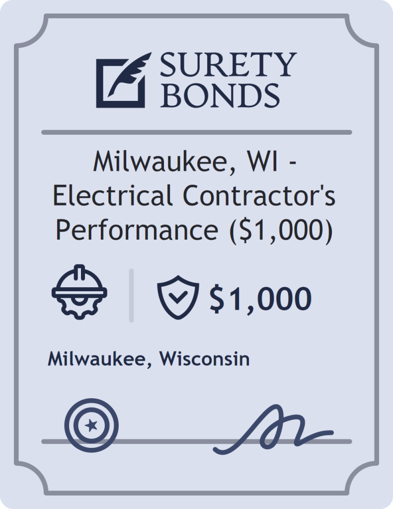 Milwaukee, WI - Electrical Contractor's Performance ($1,000) Bond