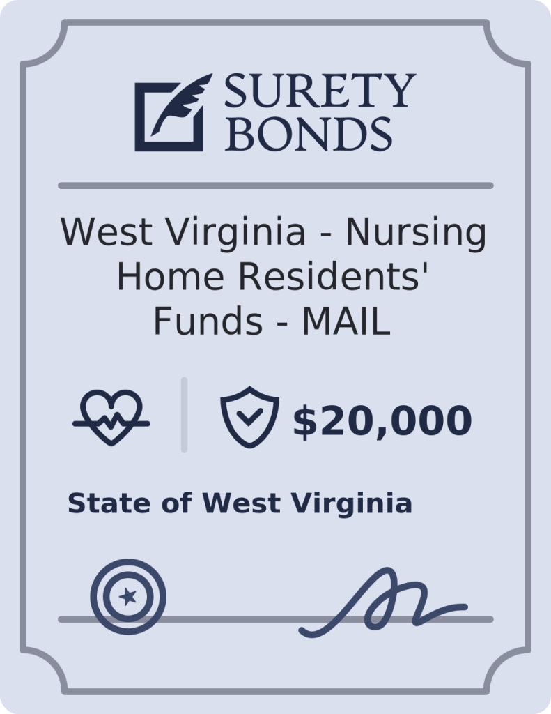 West Virginia - Nursing Home Residents' Funds - MAIL Bond