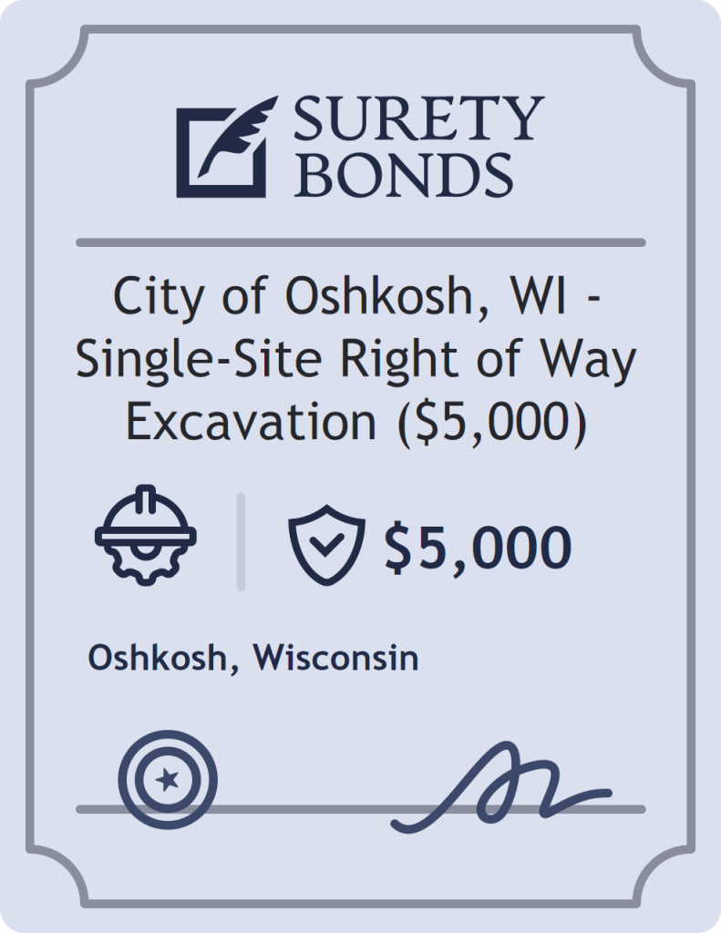 City of Oshkosh, WI - Single-Site Right of Way Excavation ($5,000) Bond