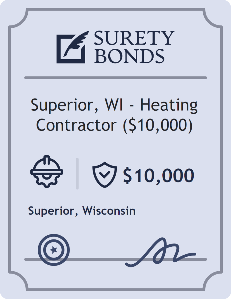 Superior, WI - Heating Contractor ($10,000) Bond