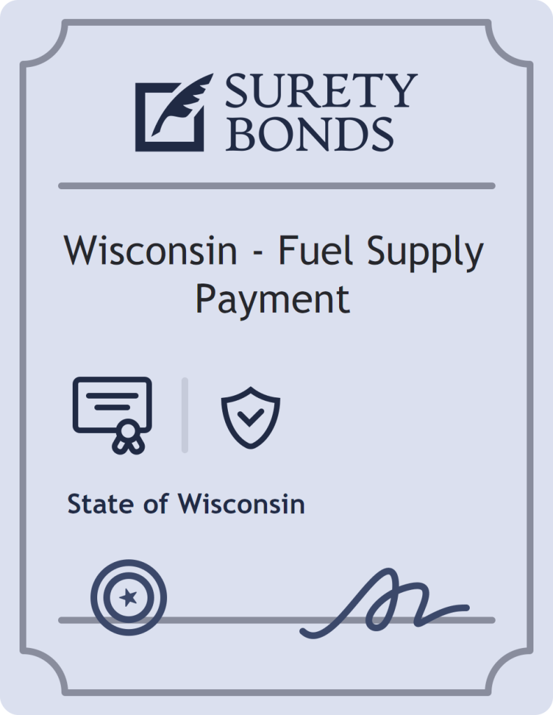 Wisconsin - Fuel Supply Payment Bond
