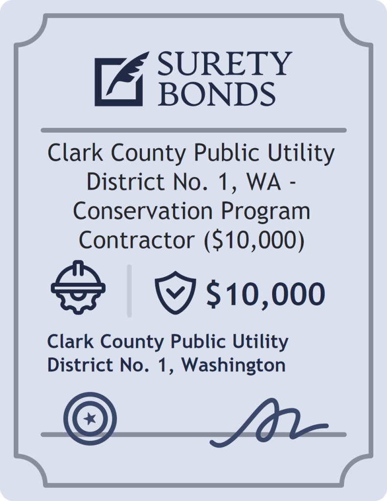 Clark County Public Utility District No. 1, WA - Conservation Program Contractor ($10,000) Bond