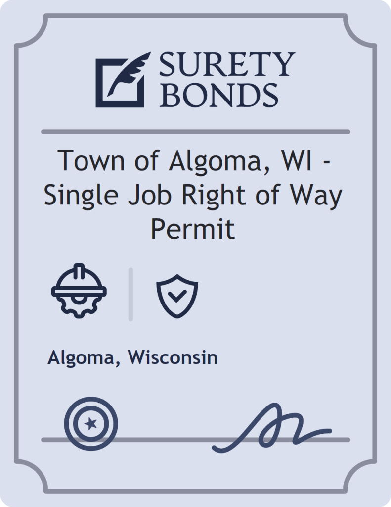 Town of Algoma, WI - Single Job Right of Way Permit Bond