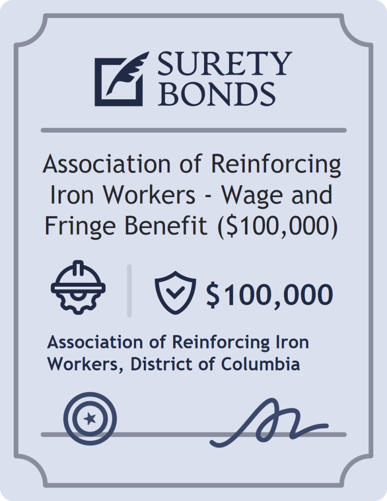 Association of Reinforcing Iron Workers - Wage and Fringe Benefit ($100,000) surety bond badge
