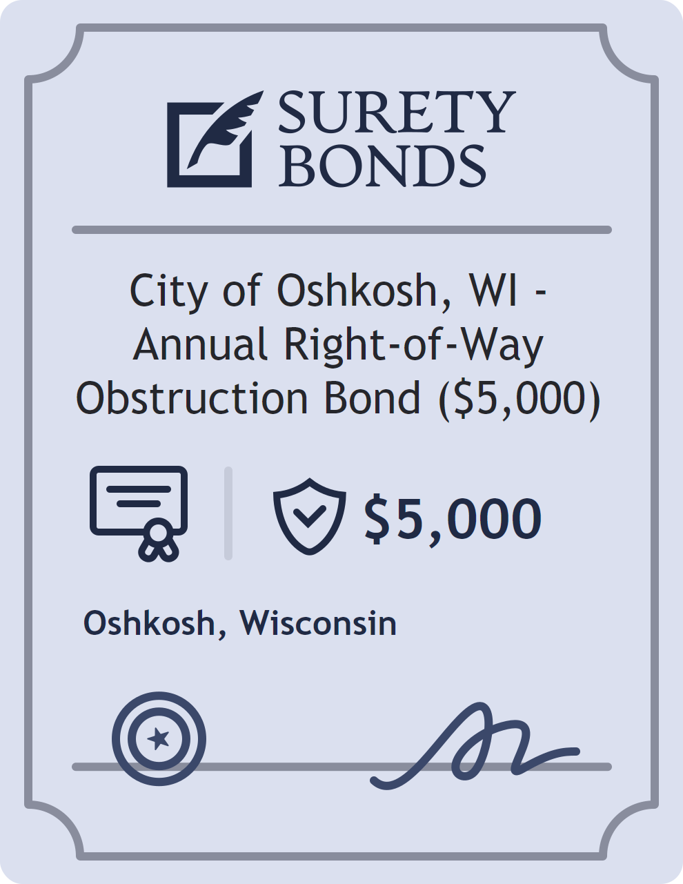 City of Oshkosh, WI - Annual Right-of-Way Obstruction Bond ($5,000) Bond