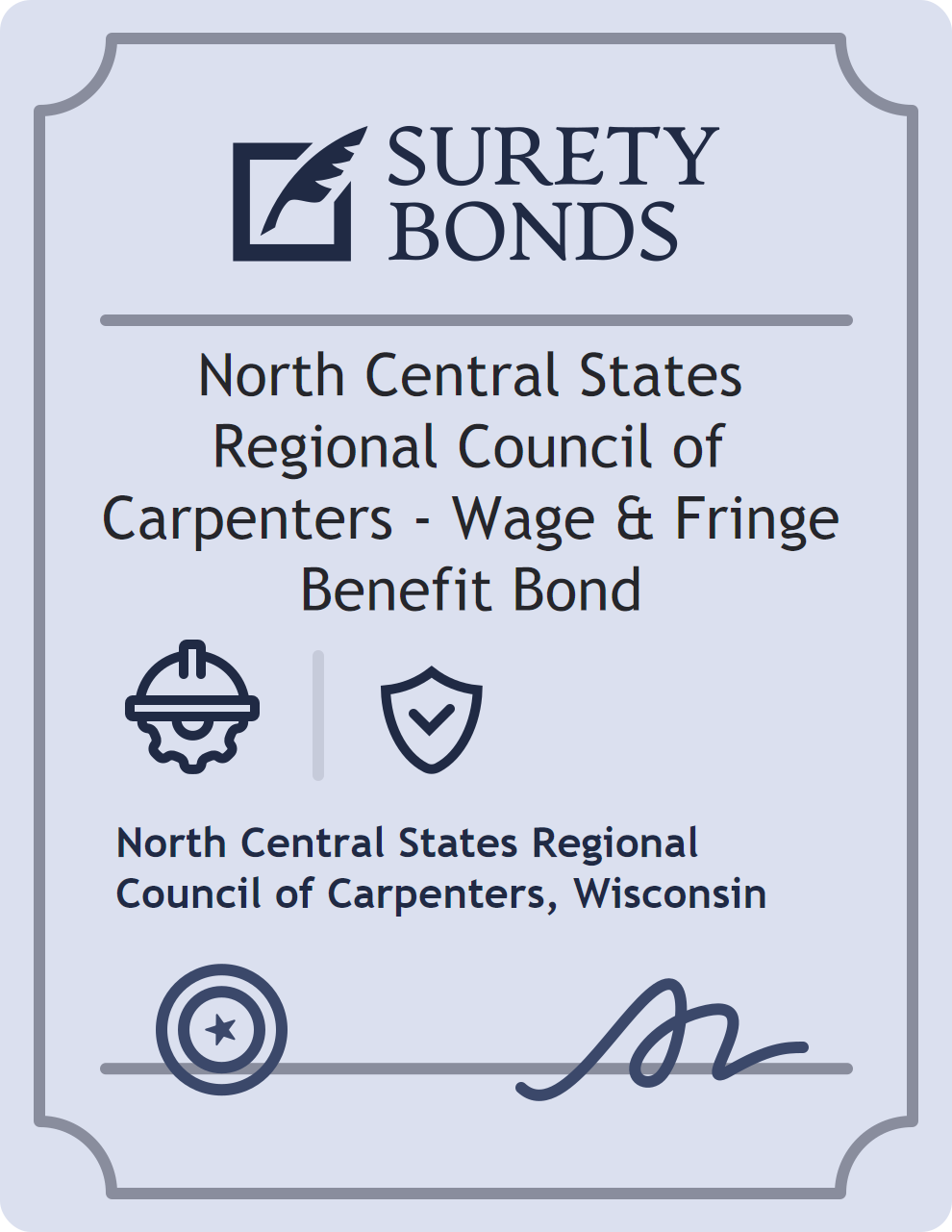 North Central States Regional Council of Carpenters - Wage & Fringe Benefit Bond