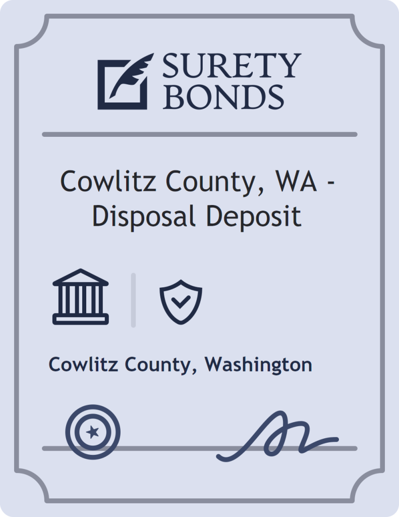 Cowlitz County, WA - Disposal Deposit Bond