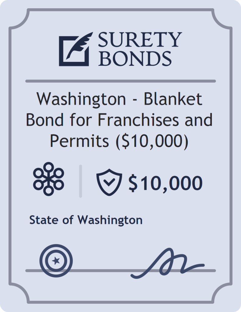 Washington - Blanket Bond for Franchises and Permits ($10,000) Bond
