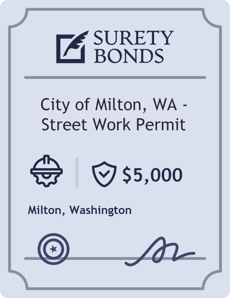 City of Milton, WA - Street Work Permit Bond