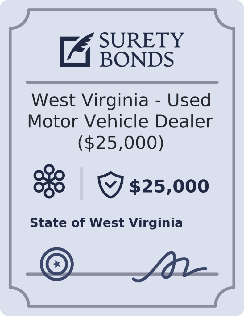 West Virginia - Used Motor Vehicle Dealer ($25,000) Bond