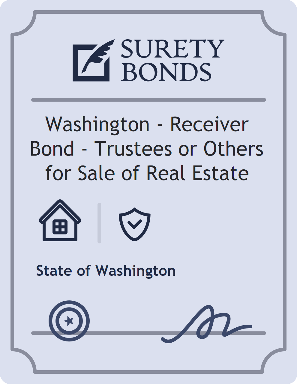 Washington - Receiver Bond - Trustees or Others for Sale of Real Estate Bond