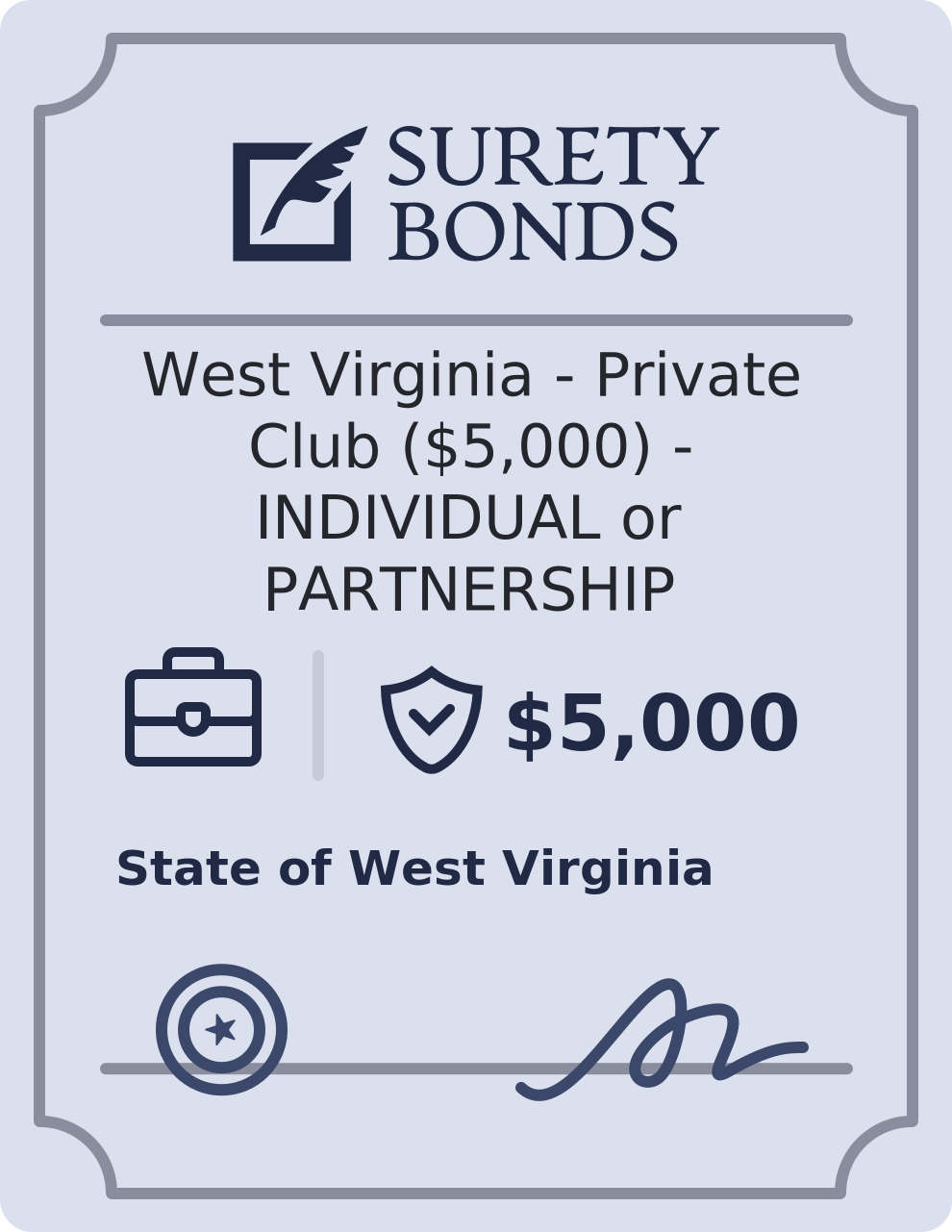 West Virginia - Private Club ($5,000) - INDIVIDUAL or PARTNERSHIP Bond