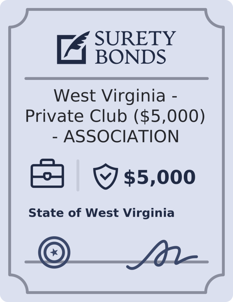 West Virginia - Private Club ($5,000) - ASSOCIATION Bond