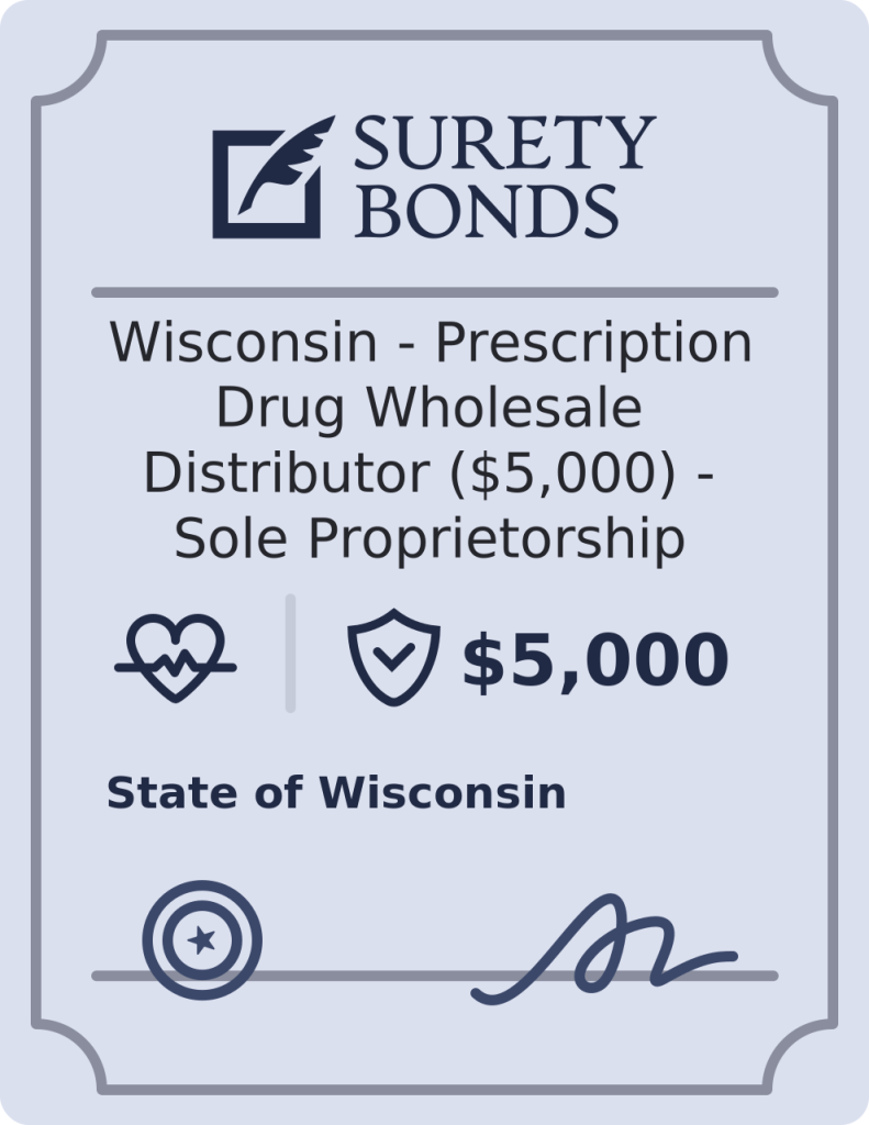 Wisconsin - Prescription Drug Wholesale Distributor ($5,000) - Sole Proprietorship Bond
