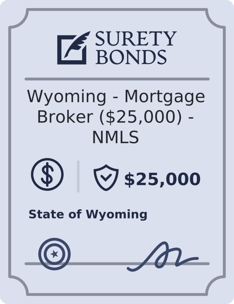 Wyoming - Mortgage Broker ($25,000) - NMLS Bond