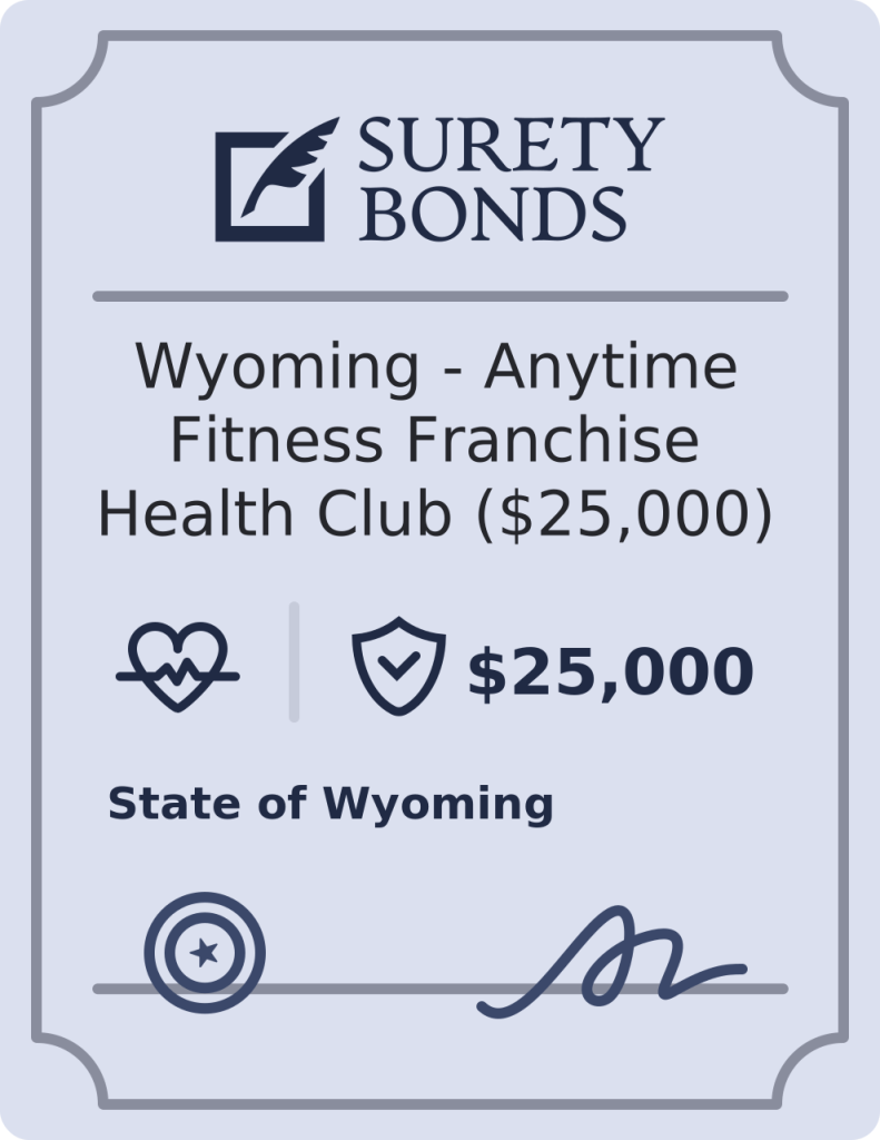 Wyoming - Anytime Fitness Franchise Health Club ($25,000) Bond