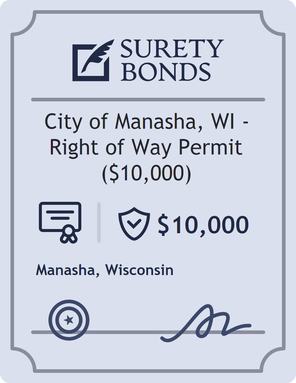 City of Manasha, WI - Right of Way Permit ($10,000) Bond